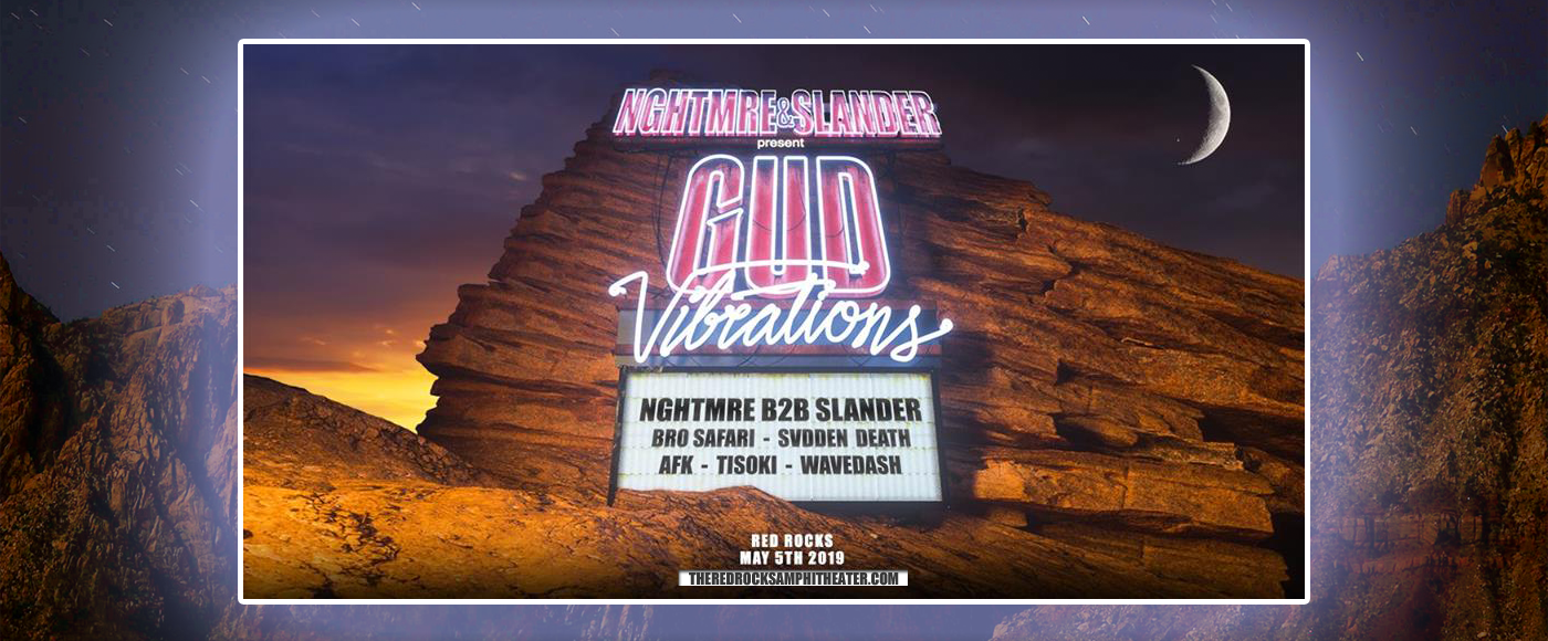 Nghtmre & Slander Tickets 5th May Red Rocks Amphitheatre