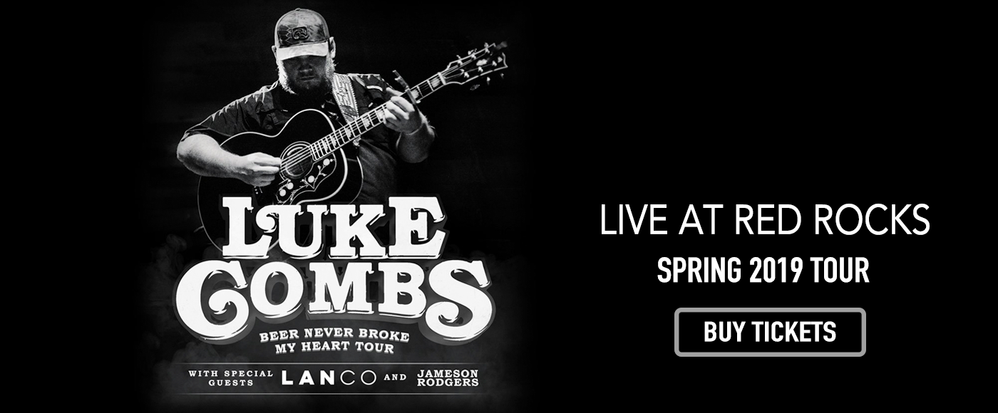 Luke Combs Tickets 12th May Red Rocks Amphitheatre