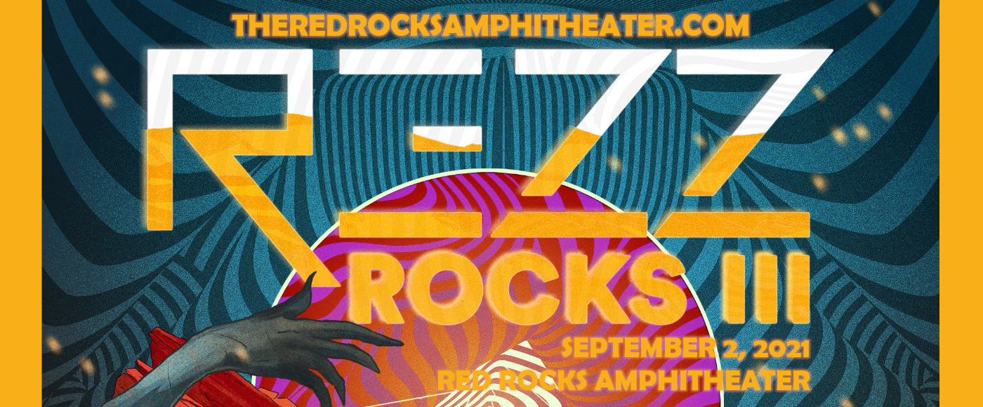 REZZ Tickets 3rd September Red Rocks Amphitheatre