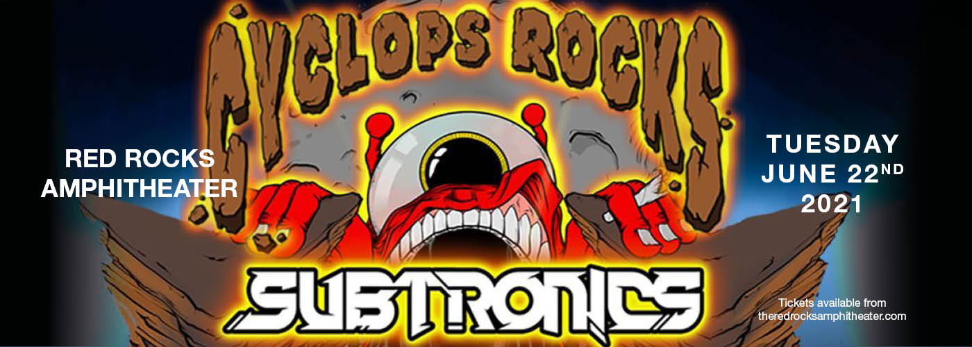 Subtronics Tickets 22nd June Red Rocks Amphitheatre