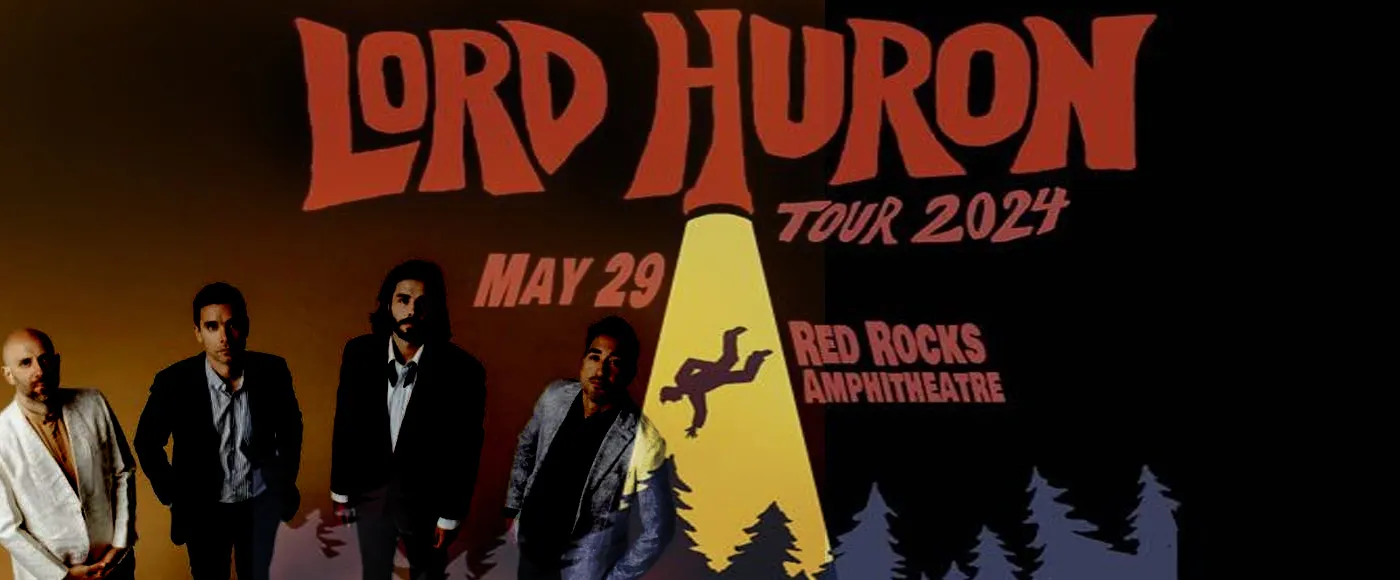 Lord Huron Tickets 29th May Red Rocks Amphitheatre Red Rocks