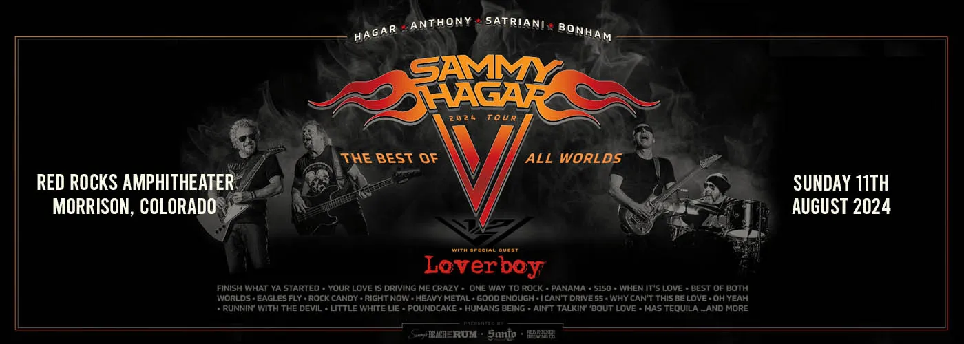 Sammy Hagar & Loverboy Tickets 11th August Red Rocks Amphitheatre