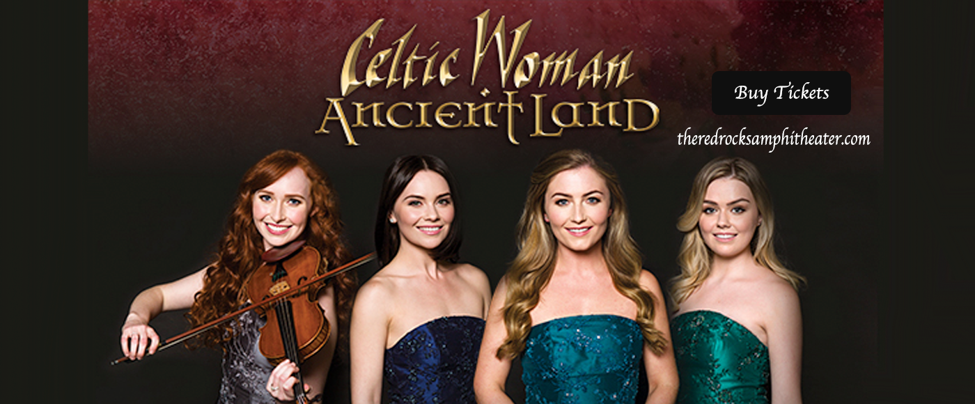 Celtic Woman Tickets | 26th May | Red Rocks Amphitheatre